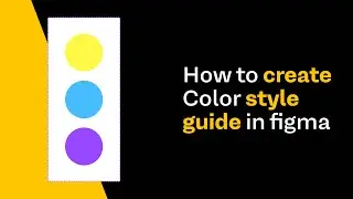 How to create Color style guide in figma