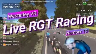 *Live RGT Racing* Racing w/ the Biggest field on RGT. Westerley VR 12