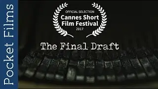 Officially Selected at Cannes Short Film Festival - Horror Short Film - The Final Draft