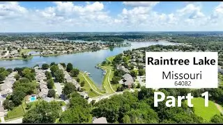 Raintree Lake  Part 1