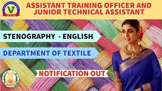 TNPSC ASSISTANT TRAINING OFFICER AND JUNIOR TECHNICAL ASSISTANT IN DEPATMENT OF TEXTILE NOTIFICATION
