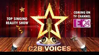 C2B Voices 2025: India&rsquo;s Biggest Singing Reality Show | Watch on E24 & YouTube