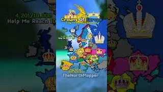 Crowns of Europe #europe #mapper #mapping #map #viral #edit #flag #memes #eu #back #from #uk