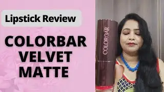 COLORBAR VELVET MATTE LIPSTICK 💄💋 / Deep Fantasy & Hot Hot Hot 🔥