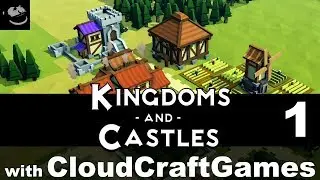 Kingdoms and Castles with CloudCraftGames (Part 1)