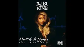 DJ RL x SUMMER WALKER - HEART OF A WOMAN (NOLA BOUNCE REMIX)