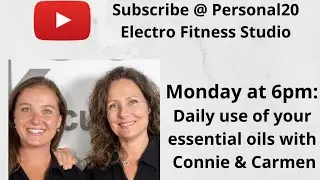 Daily use of your Essential Oils w/ Connie & Carmen