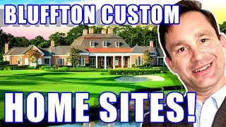 Custom Home Sites Tour: Building Your Dream Home In Bluffton SC | Living In Bluffton SC | SC Realtor