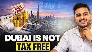 ZERO PERCENT TAX IN DUBAI ! Is it 100% true | Dubai real estate taxes @Solanki_Properties