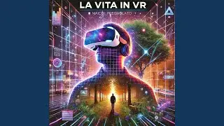 La vita in VR