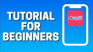 Как использовать OkCupid &mdash; руководство для начинающих