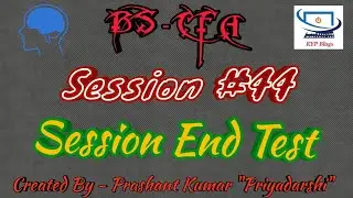 ERA Session 44 - BS CFA - Session End Test