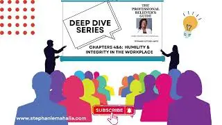 The Professional Believer's Deep Dive Ep 3: Christian Character at Work - Stephanie Fletcher-Lartey