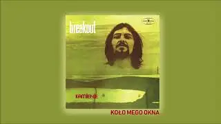 Breakout - Koło mego okna [Official Audio]