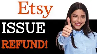 How To Issue Partial Refund In Etsy Tutorial (2025)
