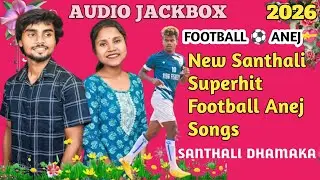 FOOTBALL ⚽ SANTHALI BEST SUPERHIT SONGS 2026 Hansdah Entertainment 