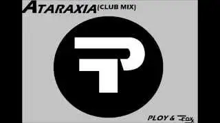 Ataraxia - Original by P4tP and Foxx (Instrumental Mix)