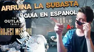 Guia Para que Saques Una A+ en ARRUINA LA SUBASTA ✅ | The Outlast Trials