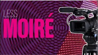 Avoid Moire on Your Video Production Shot on an LED Set