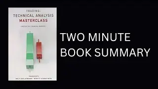 Trading: Technical Analysis Masterclass by Rolf Schlotmann Book Summary