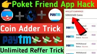 Pocket Friend App Unlimited Trick | Pocket Friend App Refer Trick | Pocket Friend App Payment Prove