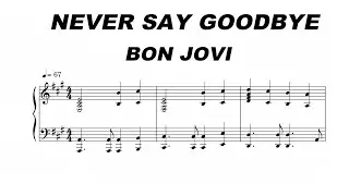 Bon Jovi - Never Say Goodbye Sheet Music
