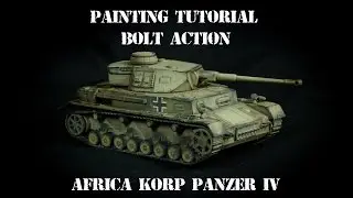 Painting Tutorial: Bolt Action Panzer IV Africa Korp