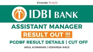 IDBI ASSISTANT MANAGER 2021 - RESULT OUT !!! | PGDBF RESULT DETAILS CUT OFF | VERANDA RACE