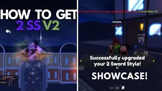 PROJECT NEW WORLD | HOW TO GET 2 SWORD-STYLE V2 + SHOWCASE
