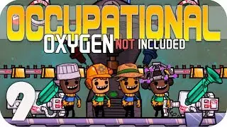 C 'OOOOOH TWO !!! - Oxygen Not Included ▶OCCUPATIONAL UPGRADE◀  EP9 ONI JOBS UPDATE