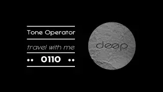 Tone Operator: Spin With Me (Original Mix)