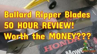 Ballard Ripper Blade 50 Hr Review...ANY GOOD??