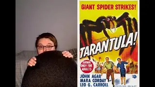 *Reupload* Arachnophobes Beware! I First Time Watching Tarantula (1955)