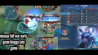 Miya full war early game tinggal late game