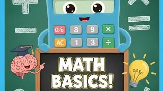Math Basics! Learn Addition, Subtraction, Fractions & More! (Beginner Friendly) PART 1