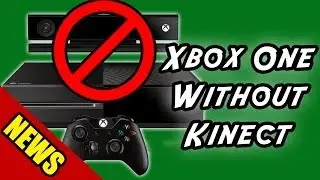 Microsoft announces Xbox One without Kinect - News update