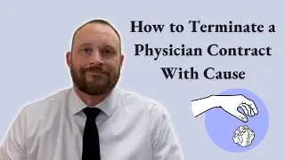 How to Terminate a Physician Contract with Cause