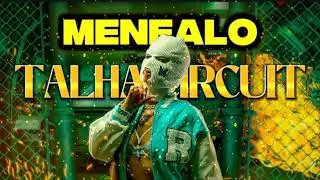 MENEALO REMASTER - { TALHA ♔ CIRCUIT } ORIGINAL MIX