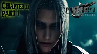 Let's Play Final Fantasy VII Remake Ch. 13 Part 1