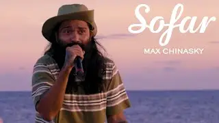 MAX CHINASKY - QUE NUNCA FALTE | Sofar Cancun