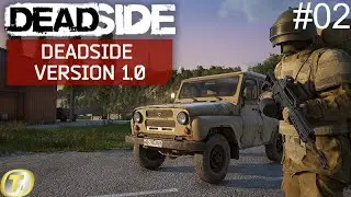 Nouveau bunker et convoi! | Deadside 1.0