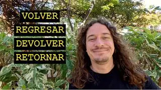 WR&Oacute;CIŁEM! VOLVER, REGRESAR, DEVOLVER, RETORNAR w języku hiszpańskim | Hablo Espa&ntilde;ol 287
