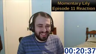 Momentary Lily Episode 11 Reaction | ANIME REACTION