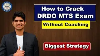How to Crack DRDO MTS Exam without Coaching | Biggest Strategy | 100% Selection