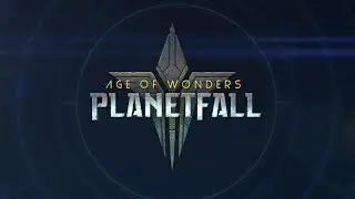 Прохождение: Age of Wonders: Planetfall (Кер'ко) (Ep 8) Битва за родную планету