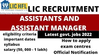 LIC HFL Assistant and Assistant Managers Recruitment 2022 | lic hfl latest bharti 2022