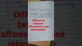 Difference between afforestation and reforestation#Biology😊