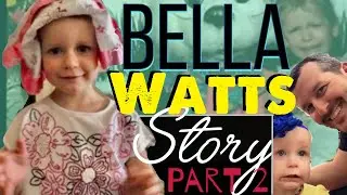 BELLA WATTS STORY Part 2 Holidays & Hair| How They Changed Bella