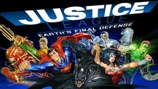 JUSTICE LEAGUE : Earth's Final Defense - Universal - HD Gameplay Trailer