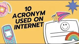 10 MOST USED ACRONYMS |EVERYDAY USED ACRONYMS